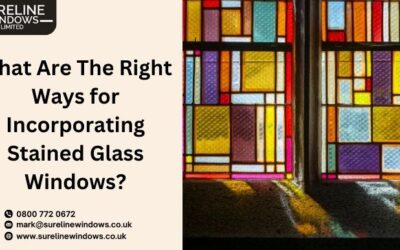 What Are The Right Ways for Incorporating Stained Glass Windows?